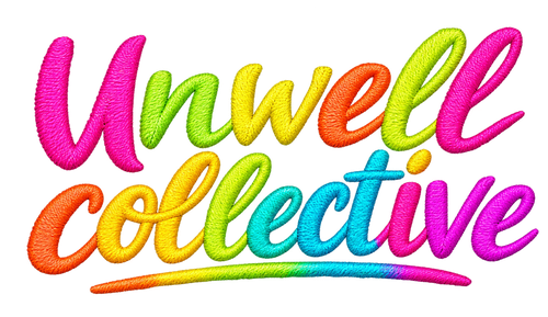 Unwell Collective